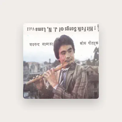 Listen to Jayananda Lama, watch music videos, read bio, see tour dates & more!