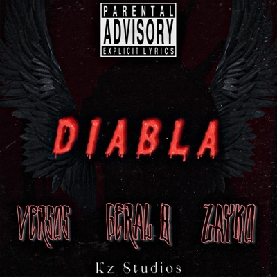 DIABLA (feat. Mc Versos, Geral B & Zayko) - Single