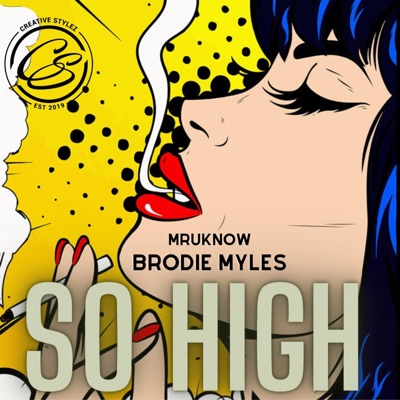 so high (feat. Brodie myles) - Single