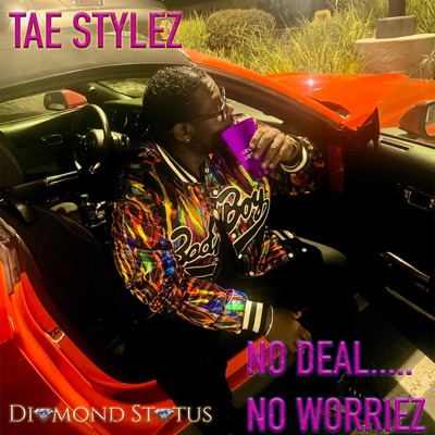 No Deal.... No Worriez....