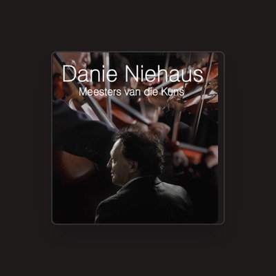 Listen to Danie Niehaus, watch music videos, read bio, see tour dates & more!
