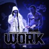 WORK (feat. JuugMan) - Single