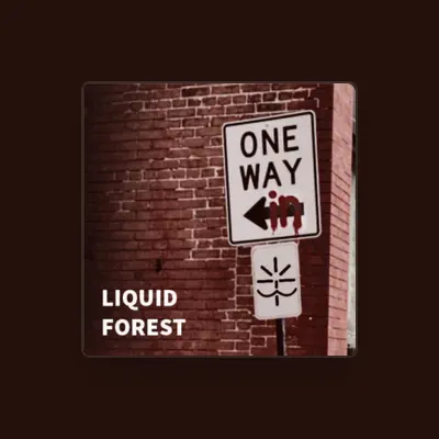 Listen to Liquid Forest, watch music videos, read bio, see tour dates & more!