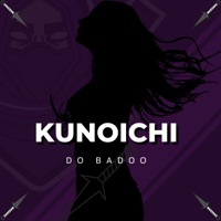Kunoichi do Badoo - Single - Deze7 & DJ Santiago