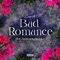 Bad Romance (feat. Architrackz & Oykie) artwork
