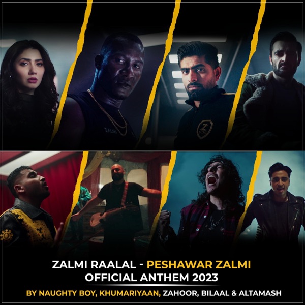 Zalmi Raalal (Peshawar Zalmi Anthem 2023) (feat. Khumariyaan, Zahoor, Bilaal Avaz & Altamash Sever) - Single