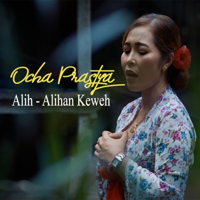 Alih - Alihan Keweh - Single