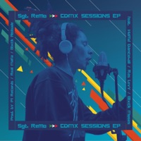 CDMX Sessions EP - Sgt. Remo