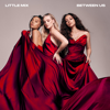 Secret Love Song, Pt. II - Little Mix