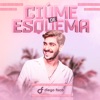 Ciúme de Esquema - Single