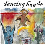 Tagore Chayne - Dancing Hands