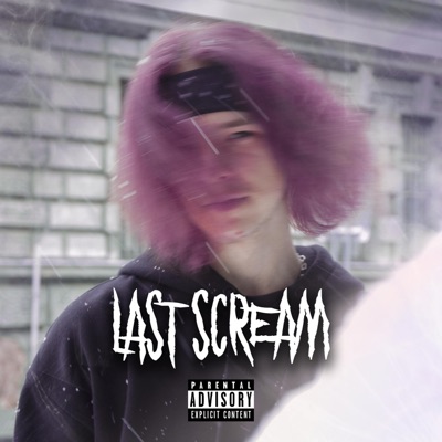 LAST SCREAM - Single