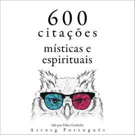600 citações místicas e espirituais