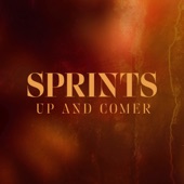 SPRINTS - Up and Comer