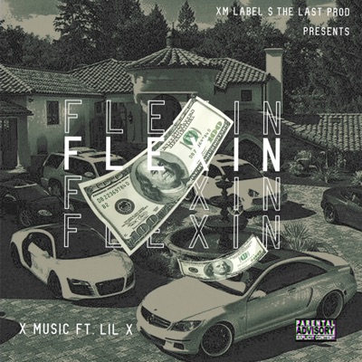 Flexin (feat. Lil X Oficial) - Single