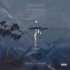 Reflection (feat. Chester Watson) - Single