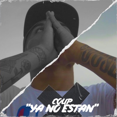 YA NO ESTAN (feat. Coup) - Single