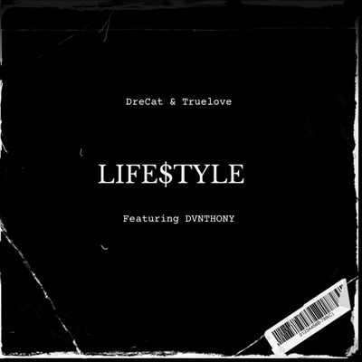 LIFE$tYLE (feat. Dvnthony) - Single