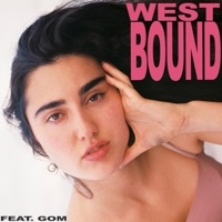 WESTBOUND (feat. GOM) - Single