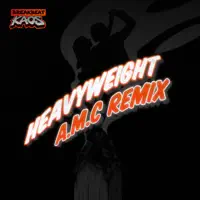 Heavyweight (A.M.C Remix)