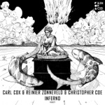 Carl Cox, Reinier Zonneveld & Christopher Coe - Inferno