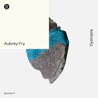 Dystopia - Aubrey Fry