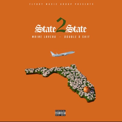 State 2 State (feat. Double O Shif) - Single