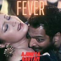 Fever - Single - Ajinkya Gautam