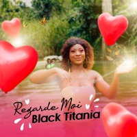 Regarde Moi - Single - Black Titania