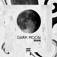 Dark Moon - Single - UnderrateDAN