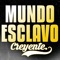 Mundo Esclavo - Creyente.7 lyrics