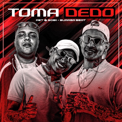 Toma Dedo - Single