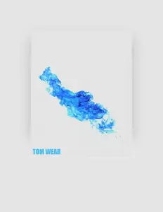 Hör dir Tom Wear an, schau dir Musikvideos an, lies die Biografie, finde Tourdaten und mehr!