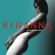 Breakin' Dishes - Rihanna