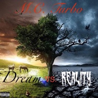 Dream vs. Reality - Single - M.C. Turbo