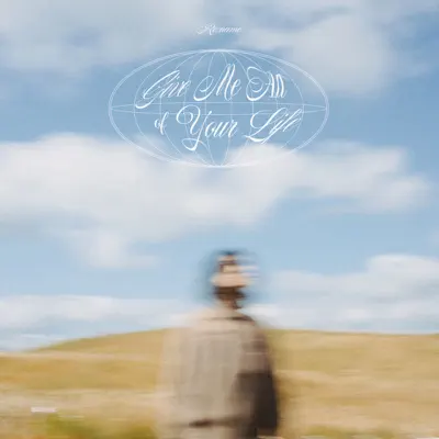 Listen to Give Me All of Your Life - EP by Re:name