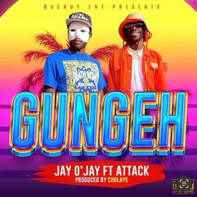 Gungeh (feat. Attack) - Single