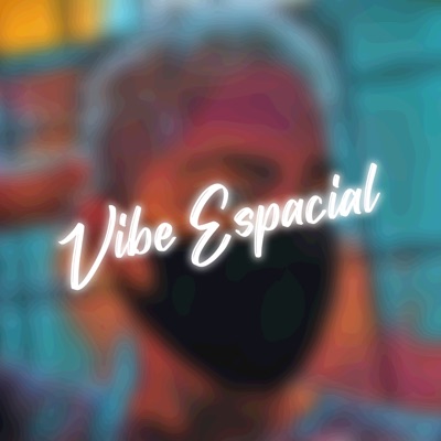 Vibe Espacial - Single
