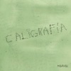 Caligrafía - Single