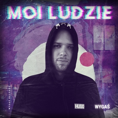 Moi Ludzie (feat. Wygaś) - Single