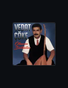 Listen to Vedat Cöke, watch music videos, read bio, see tour dates & more!