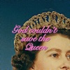 God Couldn't Save the Queen - Single