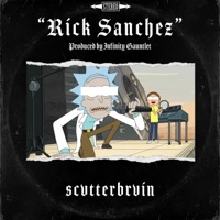 Rick Sanchez - Single - SCVTTERBRVIN