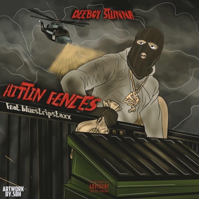 Hittin fences (feat. Bluestripstaxx) - Single