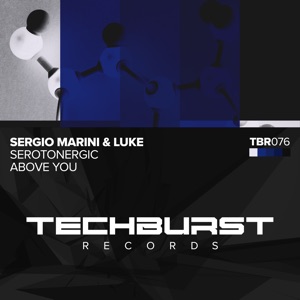 Serotonergic + Above You - Single