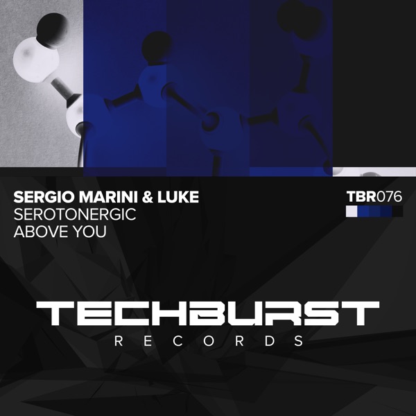Serotonergic + Above You - Single