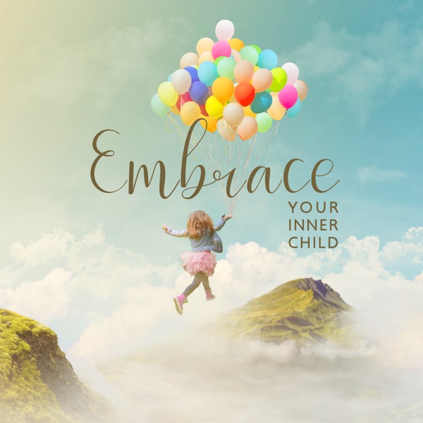 Embrace Your Inner Child: Buddha Meditation Journey to Heal Inner Child, Increase Self Love & Self Worth, Find the Light of the Soul
