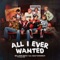 All I Ever Wanted feat. GULF KANAWUT artwork