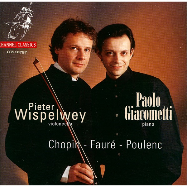 Chopin, Fauré & Poulenc: Works for Cello and Piano
