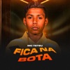 Fica na Bota - Single